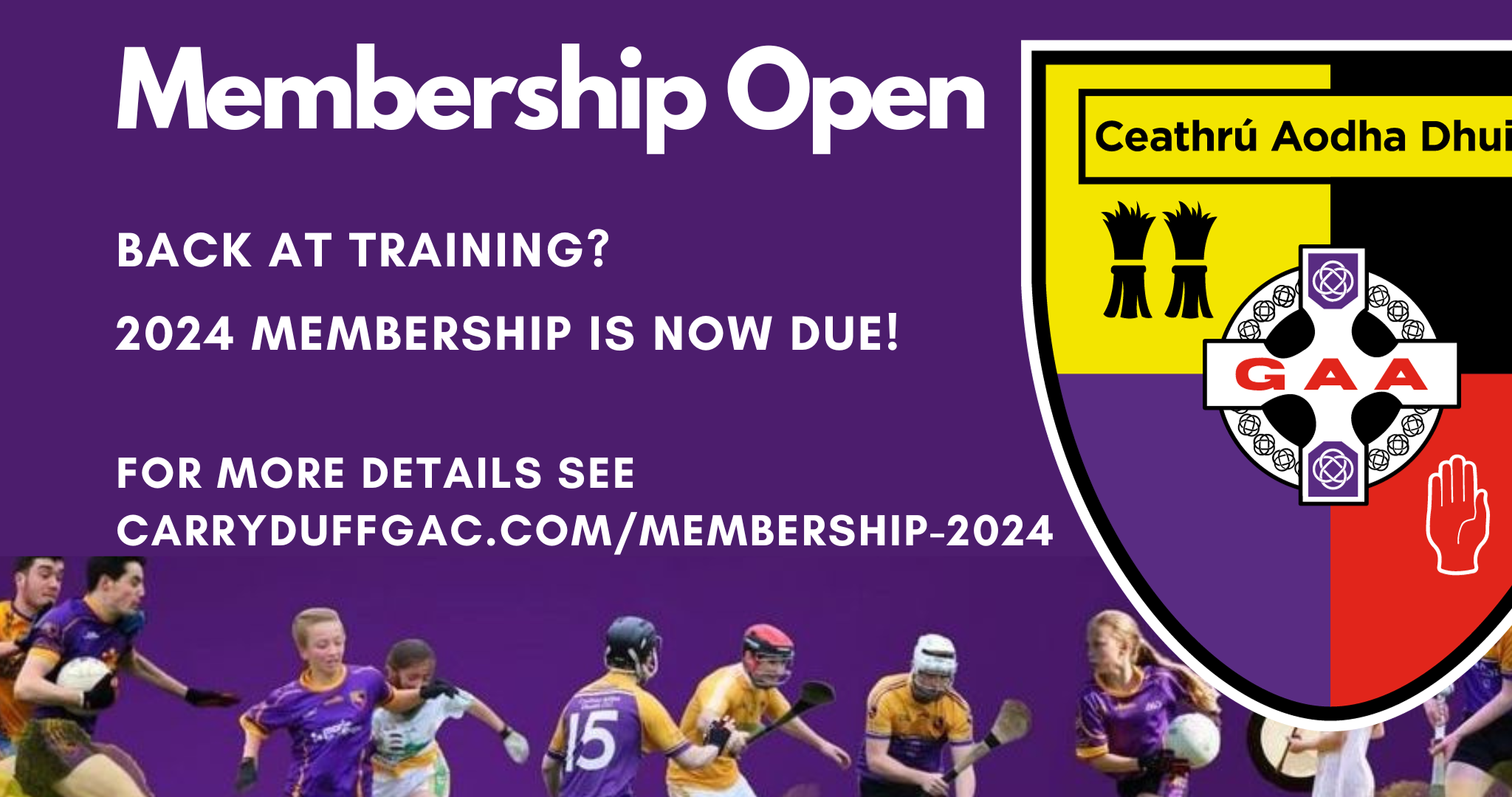 2024 Membership is open Carryduff GAC